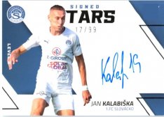 2022-23  Sprotzoo Fortuna Liga Singed Stars Level 3 Jan Kalabiška 1.FC Slovácko