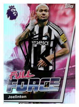 fotbalová kartička 2025-26 Topps  Premier League 233 Joelinton  (Newcastle United)  -  Full Force