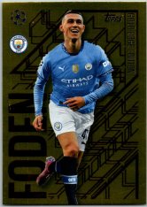 fotbalová kartička 2024-25 Topps Match Attax UEFA Club Competitions Topps Gold Edge Edition GE1 Phil Foden (Manchester City)