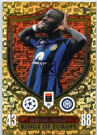 2023-24 Topps Match Attax EXTRA UEFA Club Competition Kings of Europe 306 Marcus Thuram (FC Internazionale Milano)