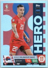 fotbalová karta Topps Match Attax EURO 2024 SRB11 Sergej Milinković-Savić (Serbia)  -  Hero