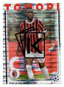 fotbalová kartička 2024-25 Topps Chrome parallel 70 - Fikayo Tomori
