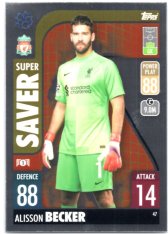 fotbalová kartička 2021-22 Topps Match Attax UEFA Champions Super Saver 47 Alisson Becker FC Liverpool