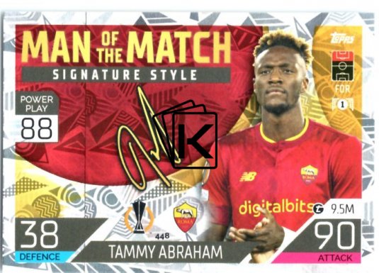 Fotbalová kartička 2022-23 Topps Match Attax UCL Man of The Match Siganture Style 448 Tammy Abraham - AS Roma