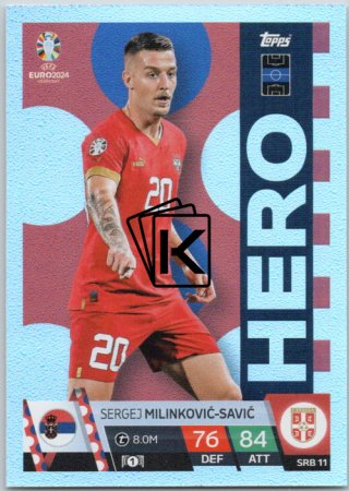 fotbalová karta Topps Match Attax EURO 2024 SRB11 Sergej Milinković-Savić (Serbia)  -  Hero