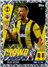 Fotbalová kartička 2024-25 Topps Match Attax EXTRA UEFA Club Competitions Crowd Connection 243 Edin Džeko (Fenerbahçe SK)