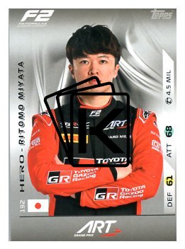 2025 Topps Turbo Attax F1 ART Grand Prix F2 Teams HP 192 Ritomo Miyata