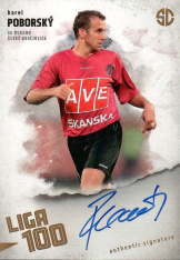 podepsaná karta 2025 Supr Cards Liga 100 PO-KA Karel Poborský SK Dynamo České Budějovice gold /12