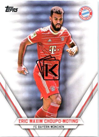 Fotbalová kartička 2022-23 Topps FC Bayern Munchen Team set FCB-EC Eric Maxim Choupo -Moting