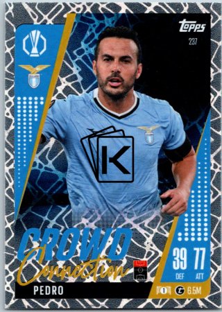 Fotbalová kartička 2024-25 Topps Match Attax EXTRA UEFA Club Competitions Crowd Connection 237 Pedro (SS Lazio)