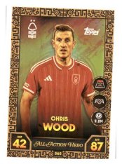 fotbalová kartička 2025-26 Topps Match Attax UCC 365 Chris Wood (Nottingham Forest)
