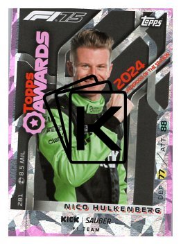 2025 Topps Turbo Attax F1 Kick Sauber Topps Awards  281 Nico Hulkenberg-Paralel Pink