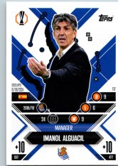 Fotbalová kartička 2024-25 Topps Match Attax EXTRA UEFA Club Competitions Manager Career 117.  Imanol Alguacil (Real Sociedad de Fútbol)