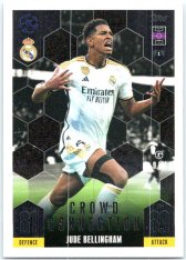2023-24 Topps Match Attax EXTRA UEFA Club Competition Crowd Connection 241 Jude Bellingham (Real Madrid CF)