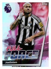 fotbalová kartička 2025-26 Topps  Premier League 233 Joelinton  (Newcastle United)  -  Full Force