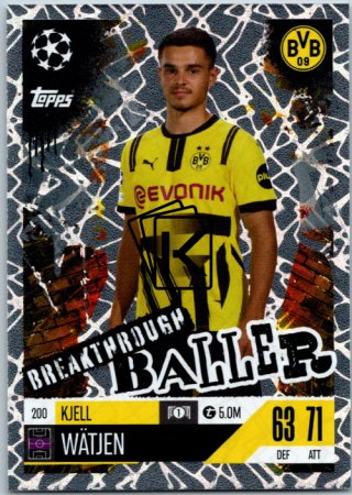Fotbalová kartička 2024-25 Topps Match Attax EXTRA UEFA Club Competitions Breakthrough Baller 200 Kjell Wätjen (Borussia Dortmund)