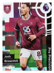fotbalová kartička 2025-26 Topps  Premier League - Pro Precision 419 Josh Brownhill (Burnley)