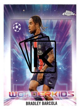 fotbalová kartička 2024-25 Topps Chrome Wonderkids 9 - Bradley Barcola