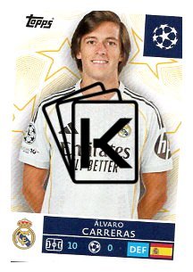 2025-26 Topps Champions League Real Madrid C.F. 387 Álvaro Carreras
