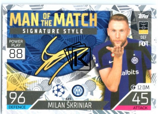 Fotbalová kartička 2022-23 Topps Match Attax UCL Man of The Match Siganture Style 445 Milan Skriniar - Inter Milan