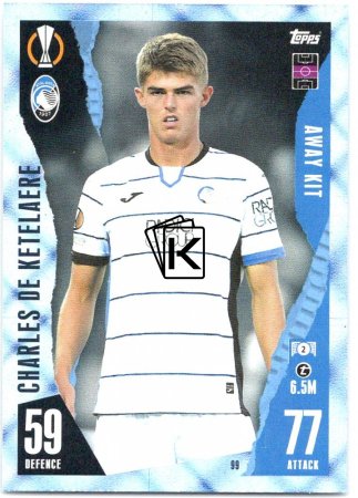 2023-24 Topps Match Attax EXTRA UEFA Club Competition Blue Crystal Parallel Away Kit 99 Charle De Ketelaere (Atalanta BC)