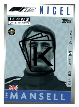 2025 Topps Turbo Attax F1  Icons of the Grid   299 Nigel Mansell