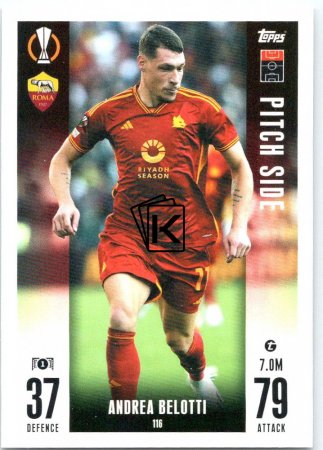 2023-24 Topps Match Attax EXTRA UEFA Club Competition Pitch Side 116 Andrea Belotti (AS Roma)