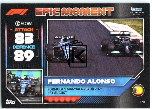 2022 Topps Formule 1Turbo Attax F1 Epic Moments 2021 270 Fernando Alonso (Alpine)