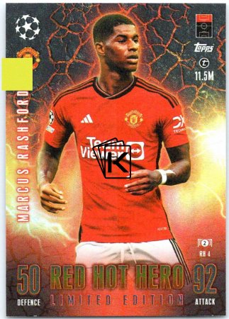 2023-24 Topps Match Attax EXTRA UEFA Club Competition Red Hot Hero Limited Edition RH4 Marcus Rashford (Manchester United)