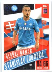 2023-24 Topps Match Attax EXTRA UEFA Club Competition Global Gamer 212 Stanislav Lobotka (SSC Napoli)