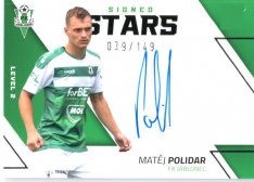 2022-23  Sprotzoo Fortuna Liga Singed Stars Level 2 Matěj Polidar FK Jablonec