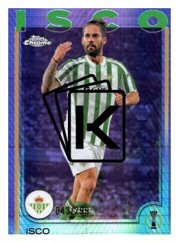 fotbalová kartička 2024-25 Topps Chrome 143 - Isco limit 043/299