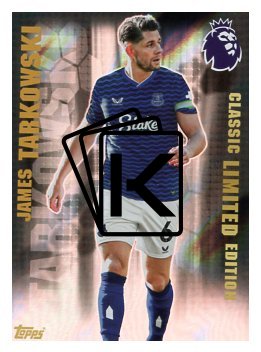 fotbalová kartička 2025-26 Topps  Premier League - Classic Limited Edition LE8 James Tarkowski (Everton)