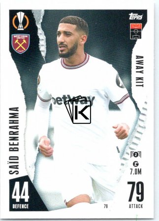 2023-24 Topps Match Attax EXTRA UEFA Club Competition Away Kit 79 Said Benrahma (West Ham United)