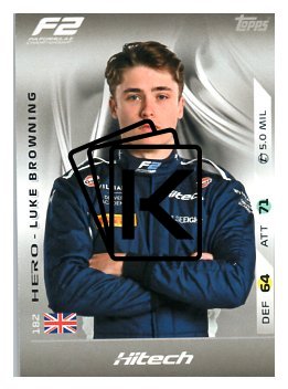 2025 Topps Turbo Attax F1 Hitech TGR F2 Teams HP 182 Luke Browning