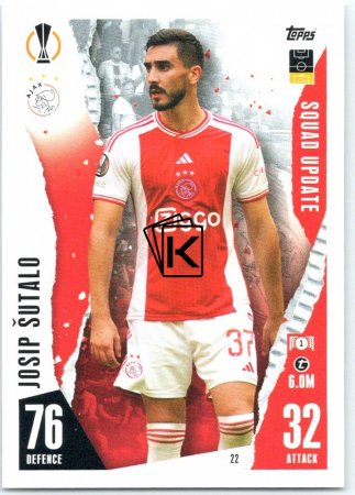 2023-24 Topps Match Attax EXTRA UEFA Club Competition Squad Update 22 Josip Sutalo (AFC Ajax)