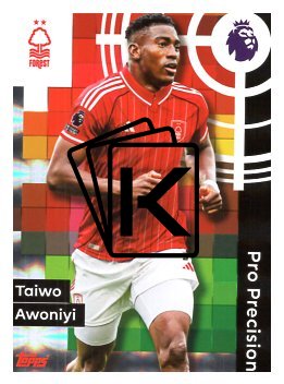 fotbalová kartička 2025-26 Topps  Premier League - Pro Precision 415 Taiwo Awoniyi (Nottingham Forest)