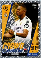 Fotbalová kartička 2024-25 Topps Match Attax EXTRA UEFA Club Competitions Crowd Connection 224 Kylian Mbappé (Real Madrid CF)
