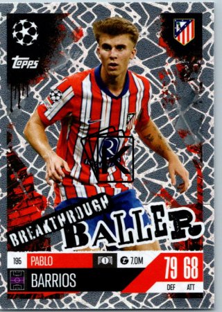 Fotbalová kartička 2024-25 Topps Match Attax EXTRA UEFA Club Competitions Breakthrough Baller 195 Pablo Barrios (Atlético de Madrid)