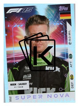 2025 Topps Turbo Attax F1 Kick Sauber Supernova  352 Nico Hulkenberg