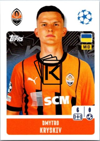 2024-25 Topps Champions League 203  Dmytro Kryskiv (FC Shakhtar Donetsk)