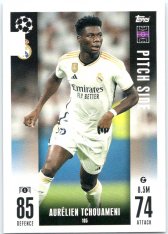 2023-24 Topps Match Attax EXTRA UEFA Club Competition Pitch Side 105 Aurélien Tchouaméni (Real Madrid CF)
