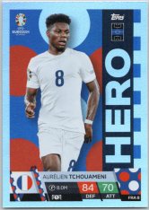 fotbalová karta Topps Match Attax EURO 2024 FRA8 Aurélien Tchouameni (France)  -  Hero