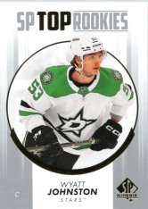 2022-23 Upper Deck SP Authentic SP Top Rookies TR-21 Wyatt Johnston - Dallas Stars