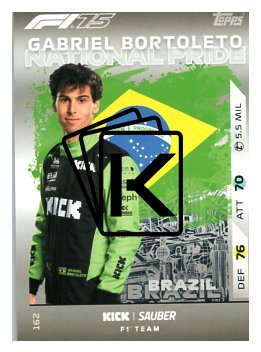 2025 Topps Turbo Attax F1 Kick Sauber National Pride  162 Gabriel Bortoleto