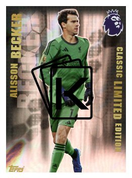 fotbalová kartička 2025-26 Topps  Premier League - Classic Limited Edition LE11 Alisson Becker (Liverpool)