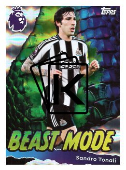 fotbalová kartička 2025-26 Topps  Premier League - Beast Mode 433 Sandro Tonali (Newcastle United)