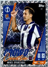 Fotbalová kartička 2024-25 Topps Match Attax EXTRA UEFA Club Competitions Crowd Connection 227 Mikel Oyarzabal (Real Sociedad de Fútbol)