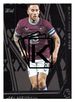 fotbalová kartička 2025-26 Topps  Premier League - Black Edge Edition BE46 Josh Brownhill (Burnley)