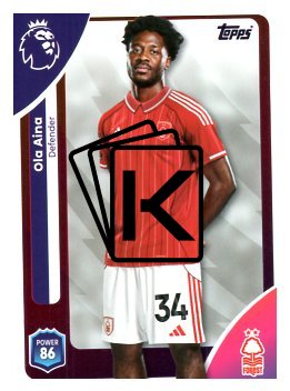 fotbalová kartička 2025-26 Topps  Premier League 238 Ola Aina (Nottingham Forest)